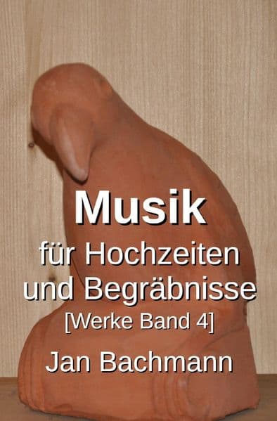 Musik für Hochzeiten und Begräbnisse