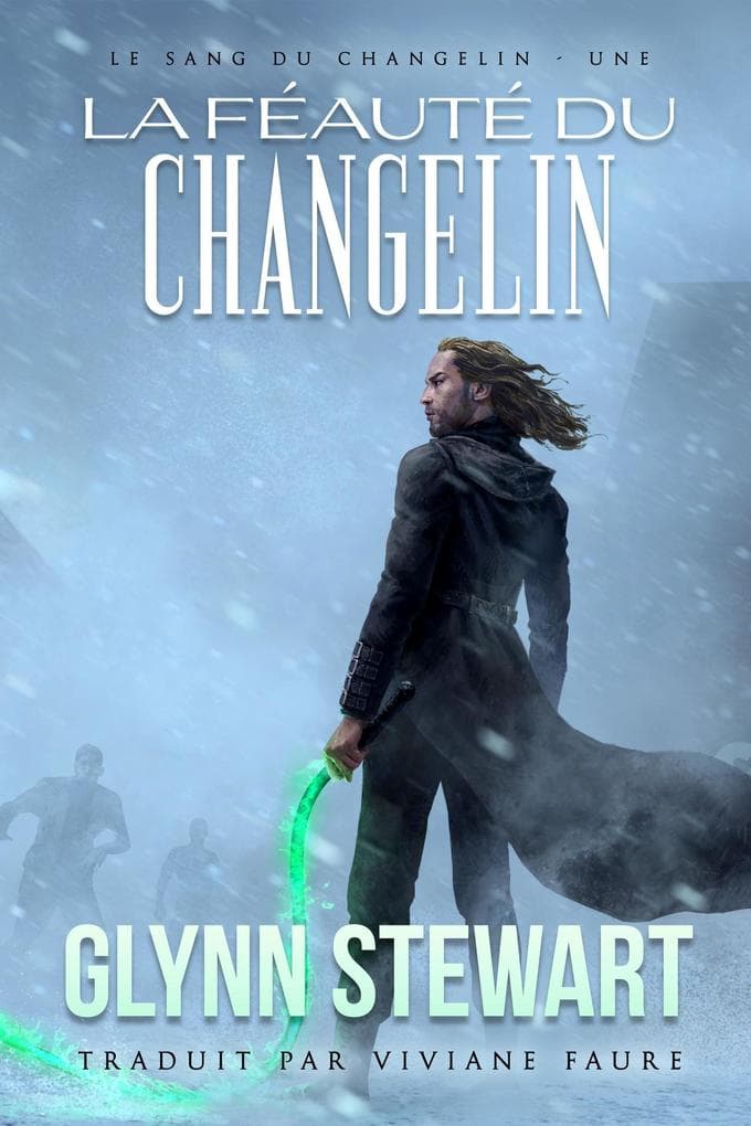 La Féauté Du Changelin (Le Sang du Changelin, #1)