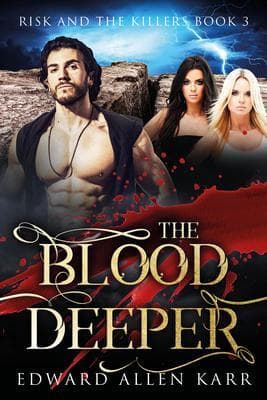 The Blood Deeper