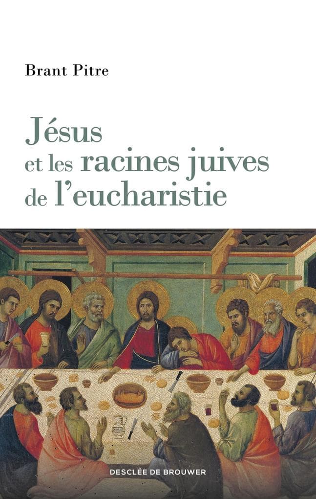 Jésus et les racines juives de l'eucharistie