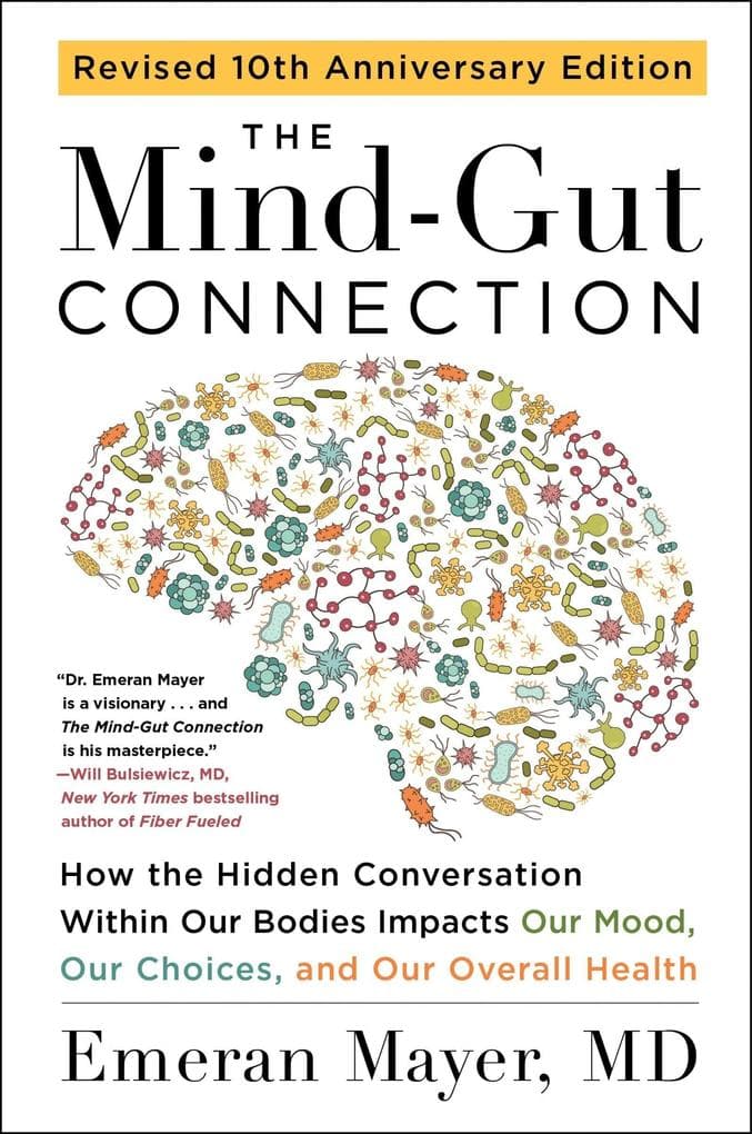 The Mind-Gut Connection (10th Anniversary Edition)