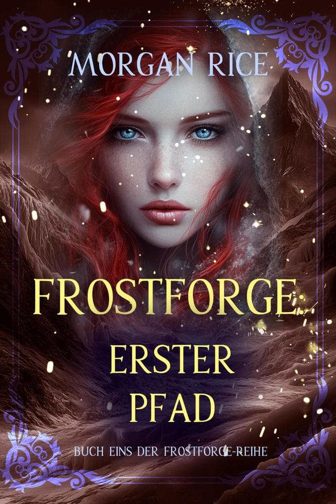 Frostforge: Erster Pfad (Buch Eins der Frostforge-Reihe)