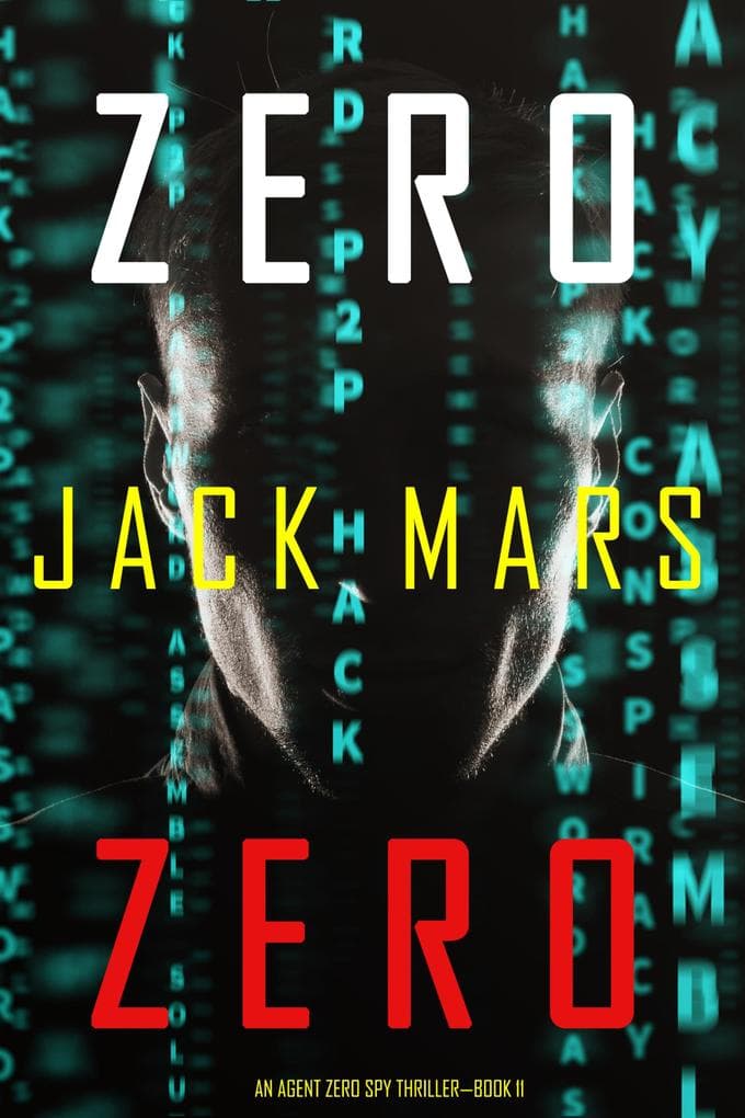 Zero Zero (An Agent Zero Spy Thriller-Book #11)