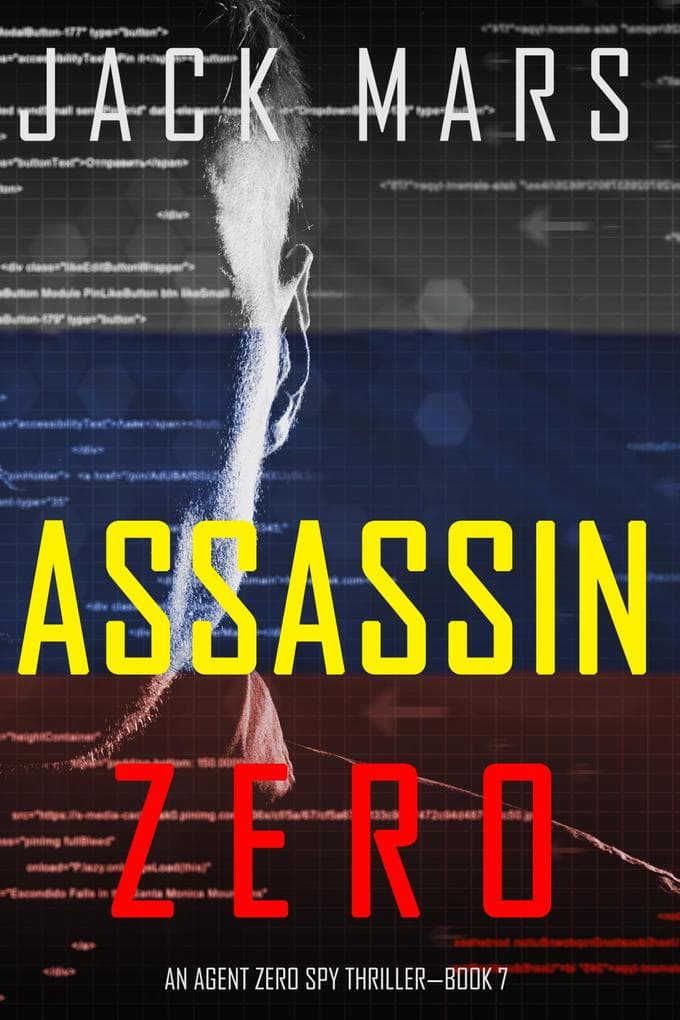 Assassin Zero (An Agent Zero Spy Thriller-Book #7)