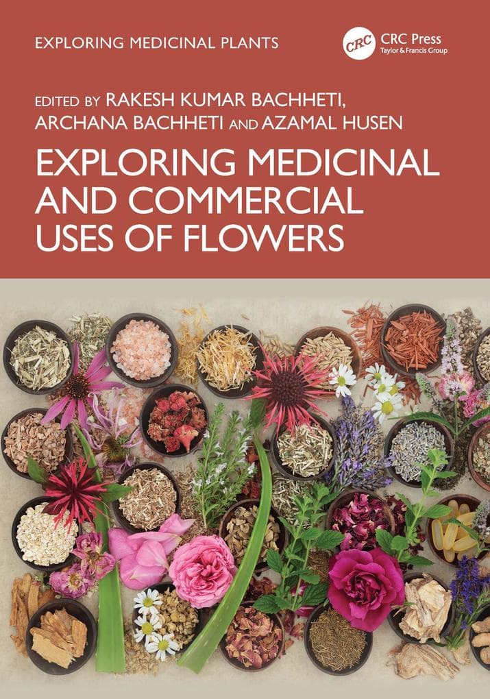 Exploring Medicinal and Commercial Uses of Flowers