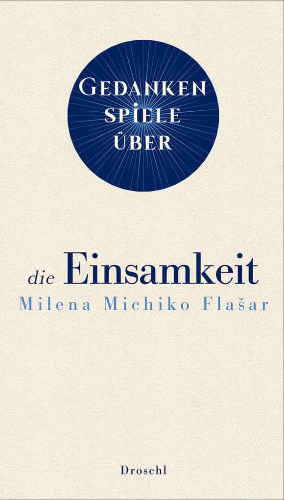 Gedankenspiele über die Einsamkeit