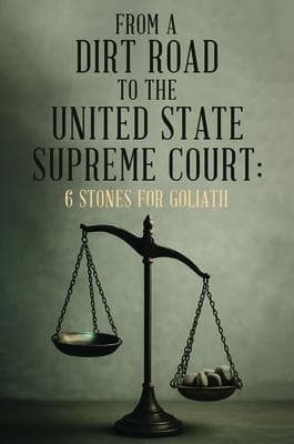 From A Dirt Road to the United State Supreme Court