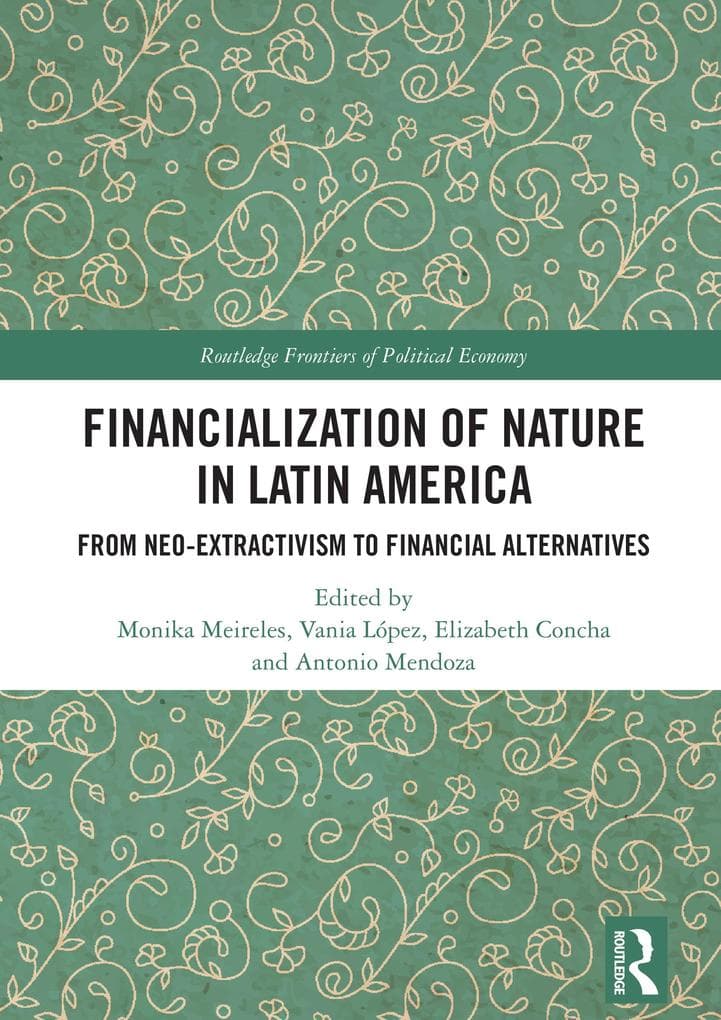 Financialization of Nature in Latin America