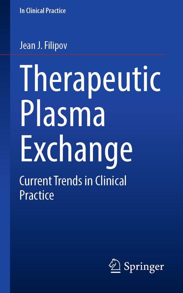Therapeutic Plasma Exchange