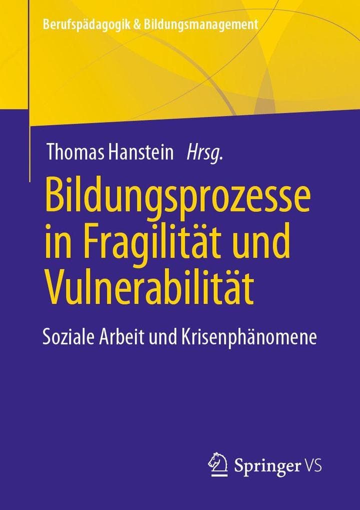 Bildungsprozesse in Fragilität und Vulnerabilität