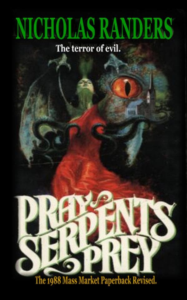 Pray, Serpent's Prey