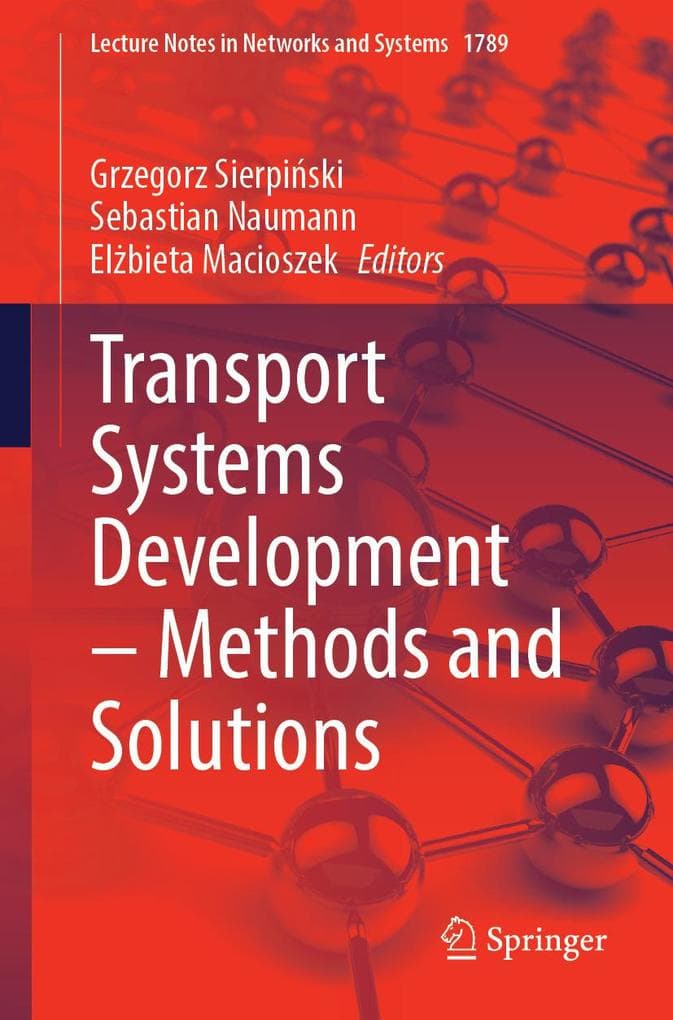 Transport Systems Development - Methods and Solutions