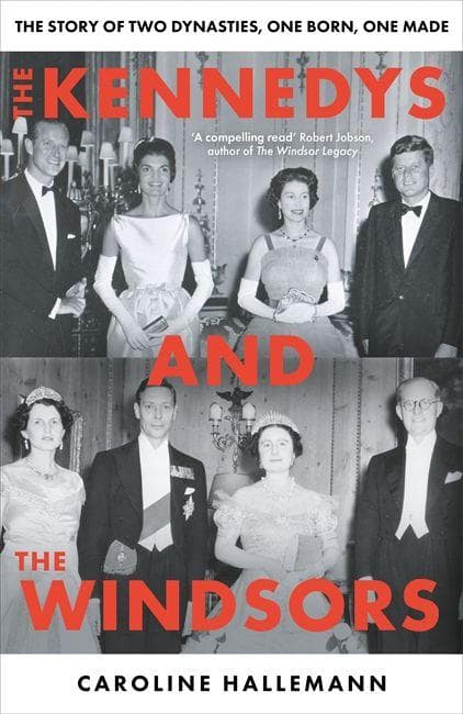 The Kennedys and the Windsors