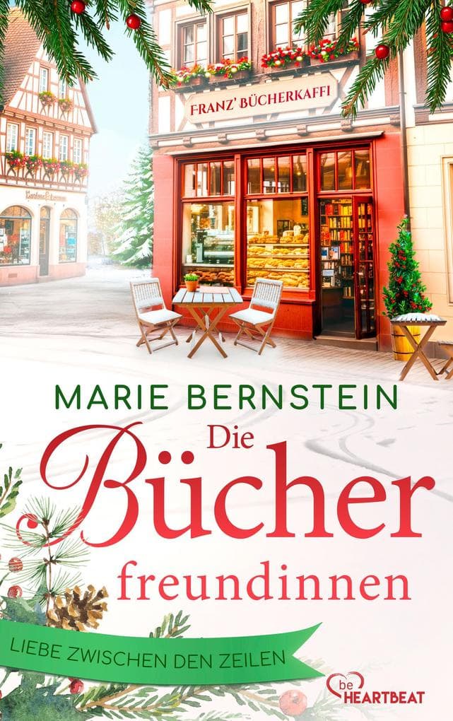 Die Bücherfreundinnen - Liebe zwischen den Zeilen