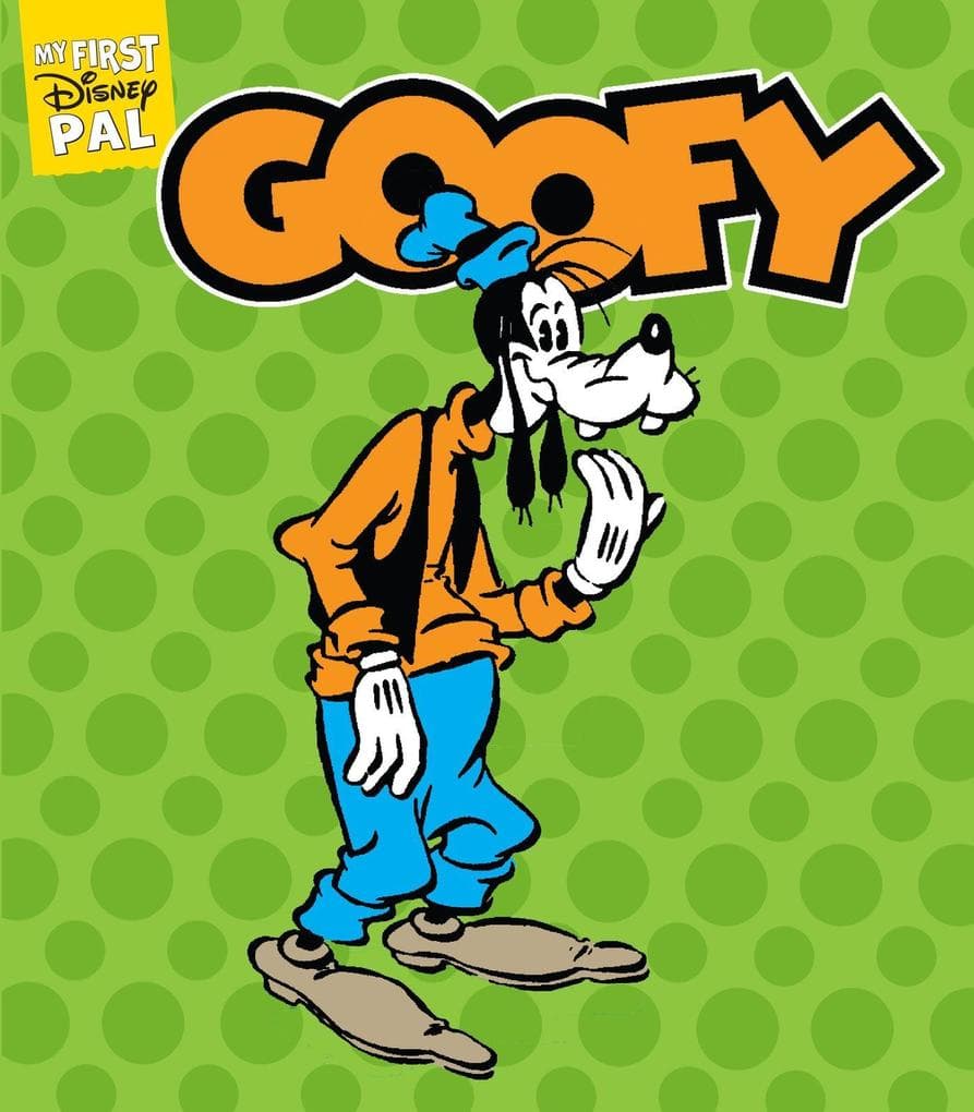 My First Disney Pal: Goofy
