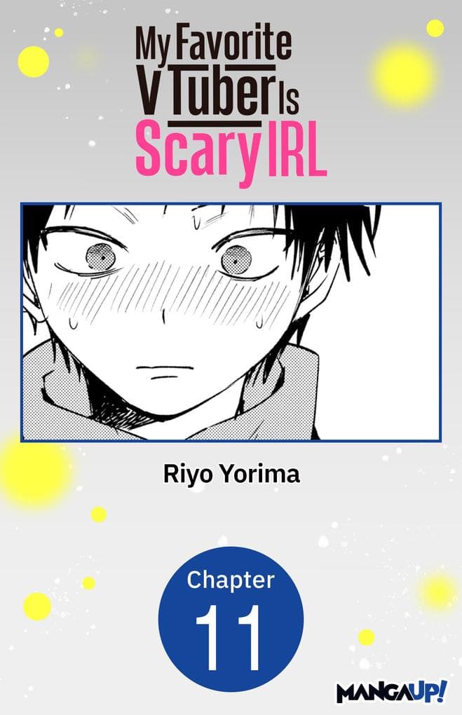 My Favorite VTuber Is Scary IRL #011