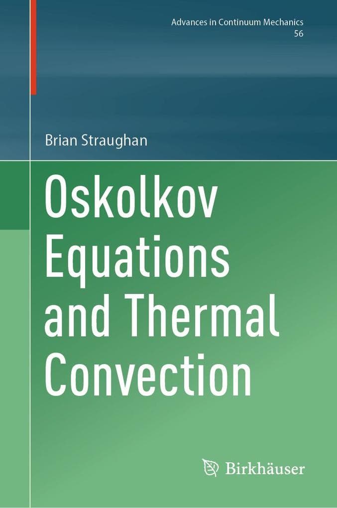 Oskolkov Equations and Thermal Convection