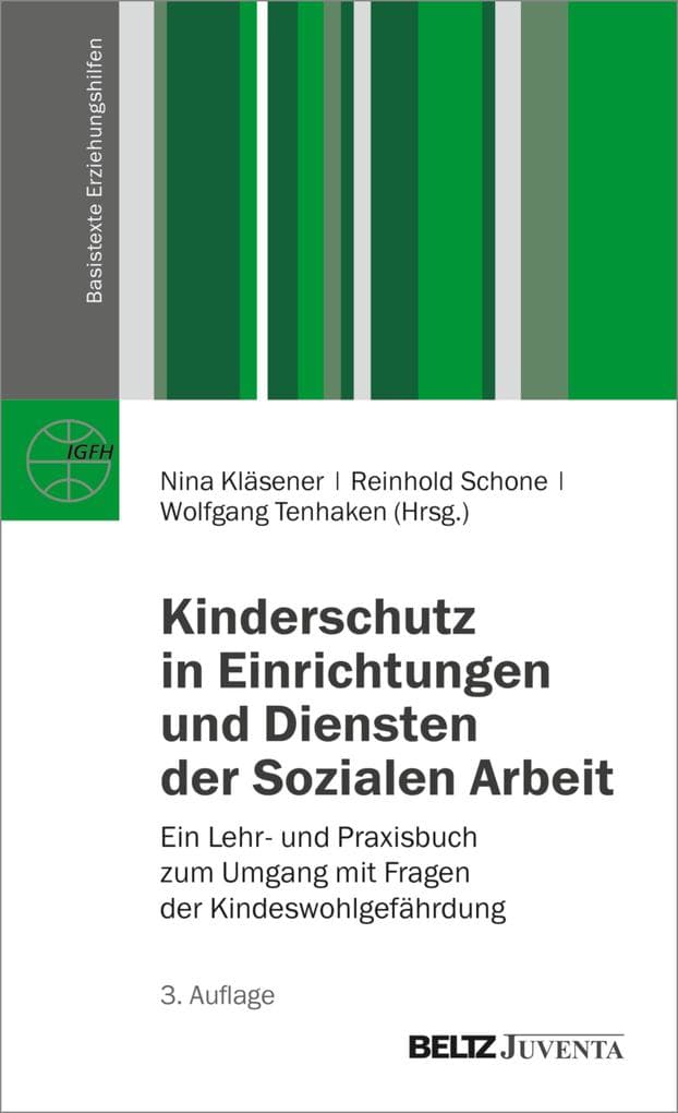 Kinderschutz in Einrichtungen und Diensten der Sozialen Arbeit