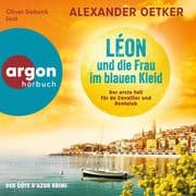 Léon und die Frau im blauen Kleid - Der erste Fall für de Cavallier und Bentaleb