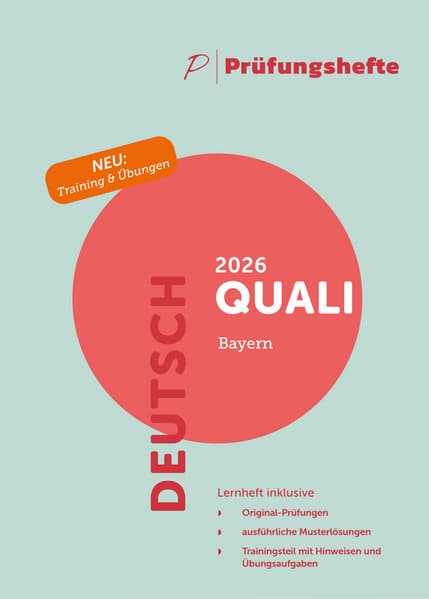 Prüfungsheft & Training - 2026 Deutsch Qualifizierender Abschluss / Quali - Bayern - Original-Prüfungen und Lösungen