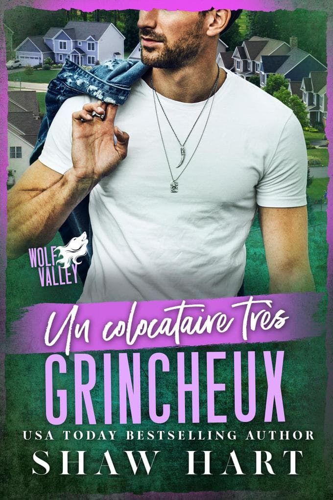 Un colocataire très grincheux (Wolf Valley: Grumps, #11)
