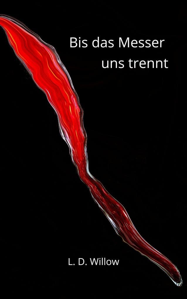 Bis das Messer uns trennt