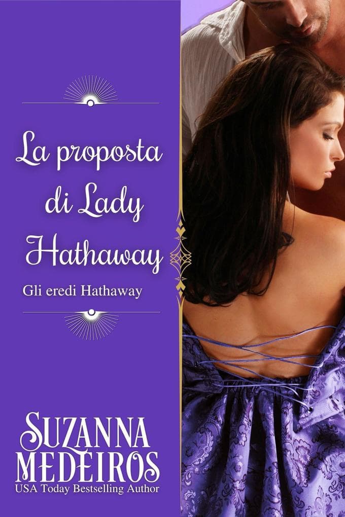 La proposta di Lady Hathaway (Gli eredi Hathaway, #1)