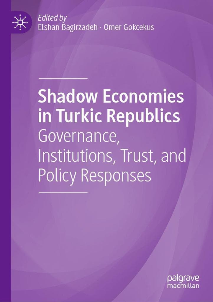 Shadow Economies in Turkic Republics