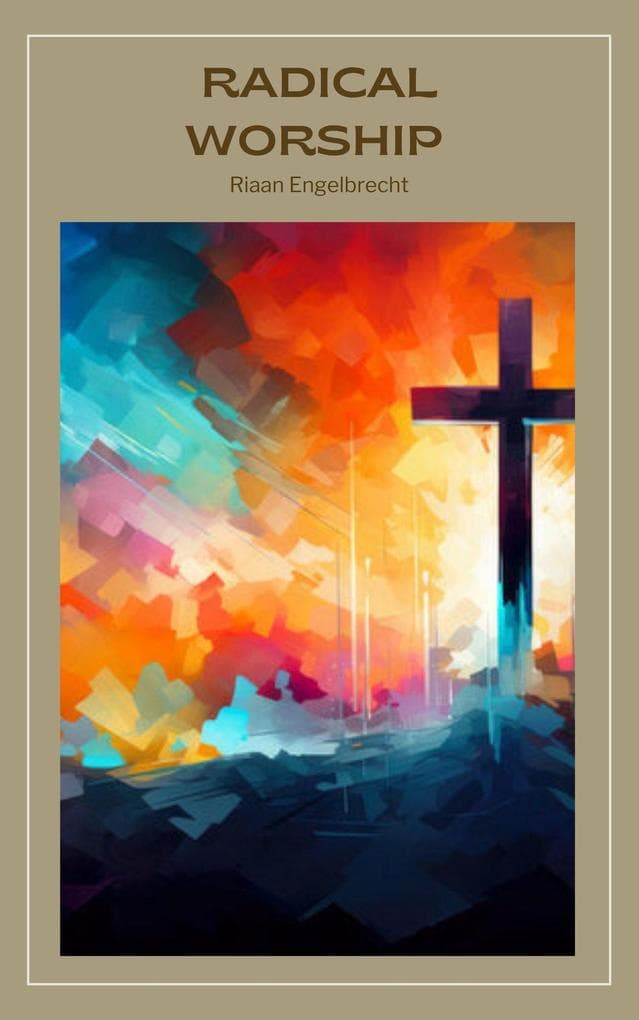 Radical Worship