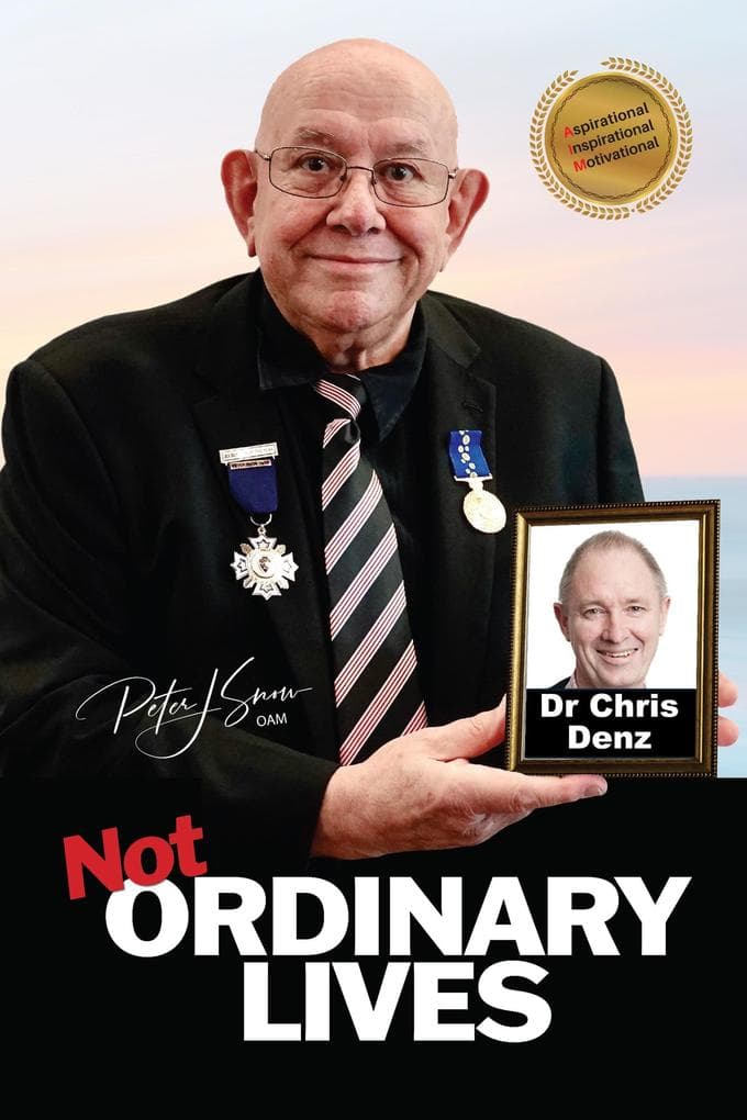 Not Ordinary Lives - Dr Chris Denz (Not Ordinary Lives 2)