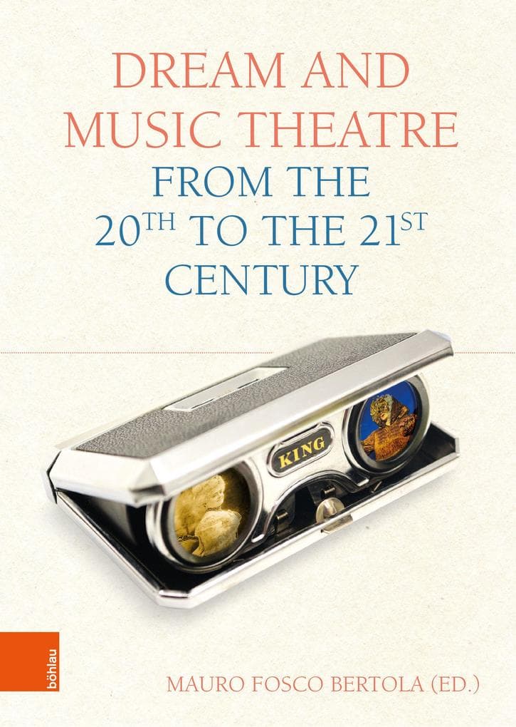 Dream and Music Theatre from the 20th to the 21st Century