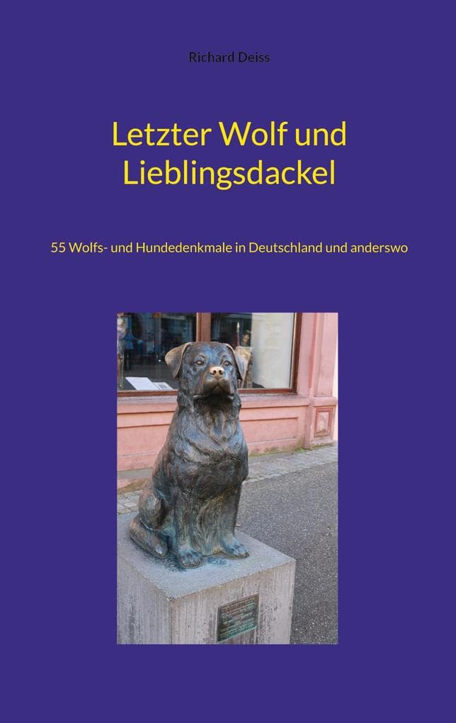Letzter Wolf und Lieblingsdackel