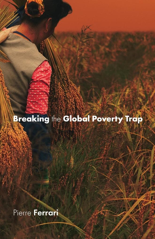 Breaking the Global Poverty Trap