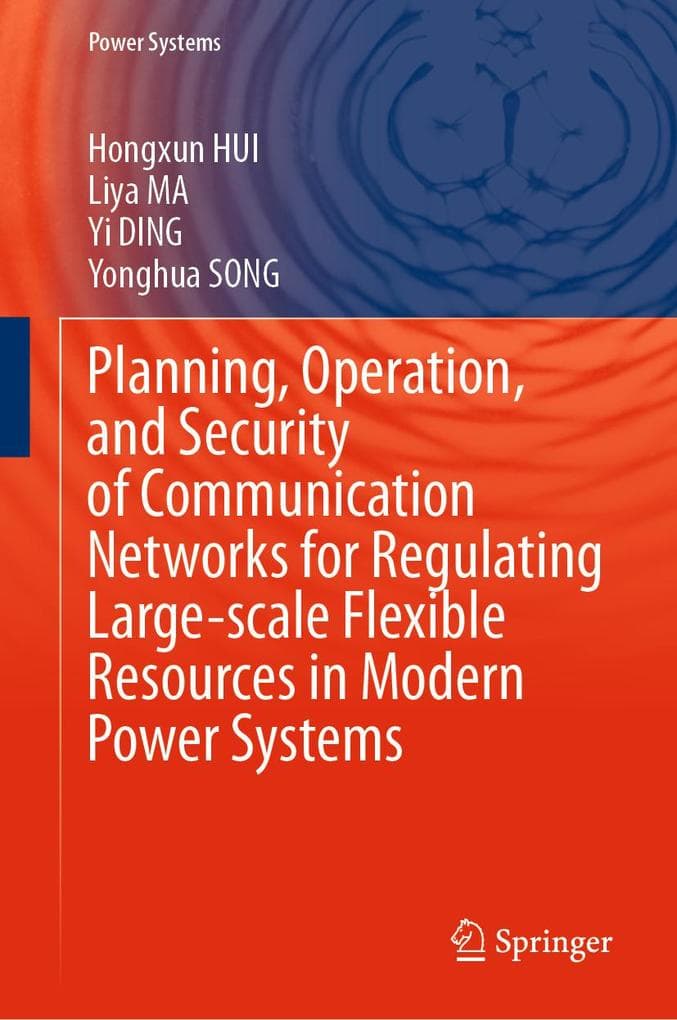 Planning, Operation, and Security of Communication Networks for Regulating Large-scale Flexible Resources in Modern Power Systems