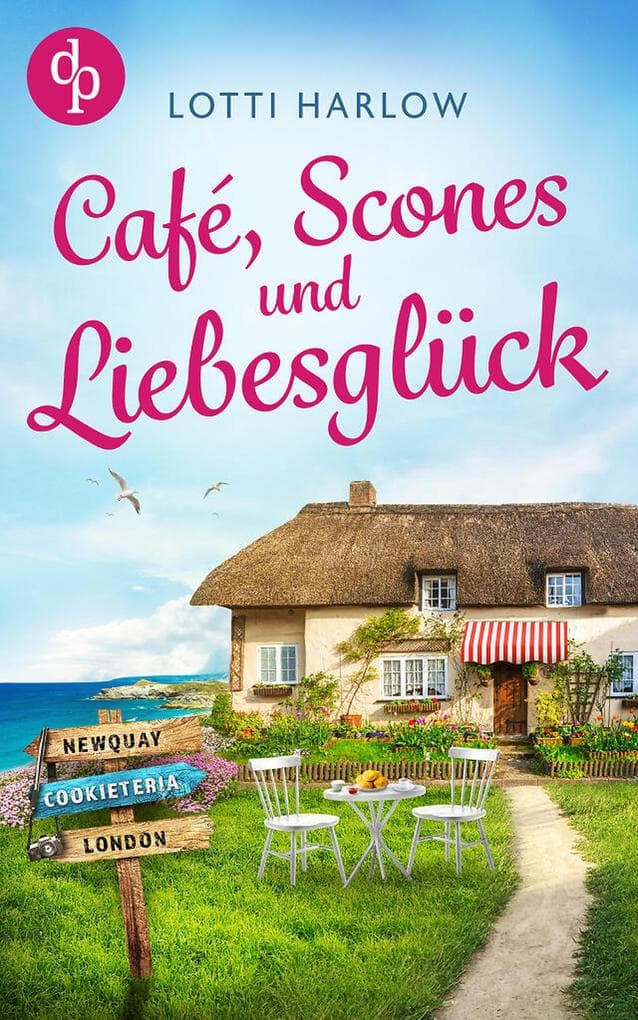 Café, Scones und Liebesglück | Eine wholesome Romance an der Küste Cornwalls