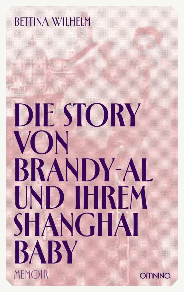 Die Story von Brandy-Al und ihrem Shanghai Baby