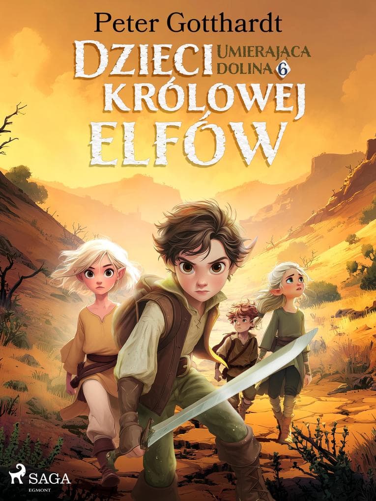 Dzieci królowej elfów 6 - Umierajaca dolina