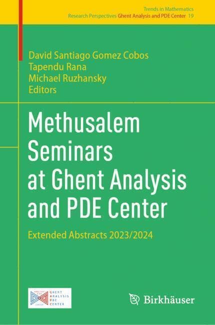 Methusalem Seminars at Ghent Analysis and PDE Center
