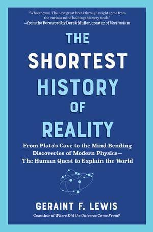 The Shortest History of Reality
