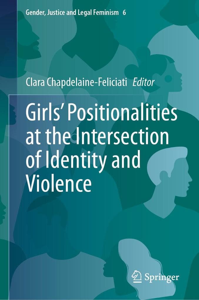 Girls' Positionalities at the Intersection of Identity and Violence