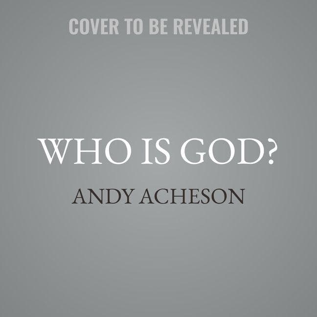 Who Is God?