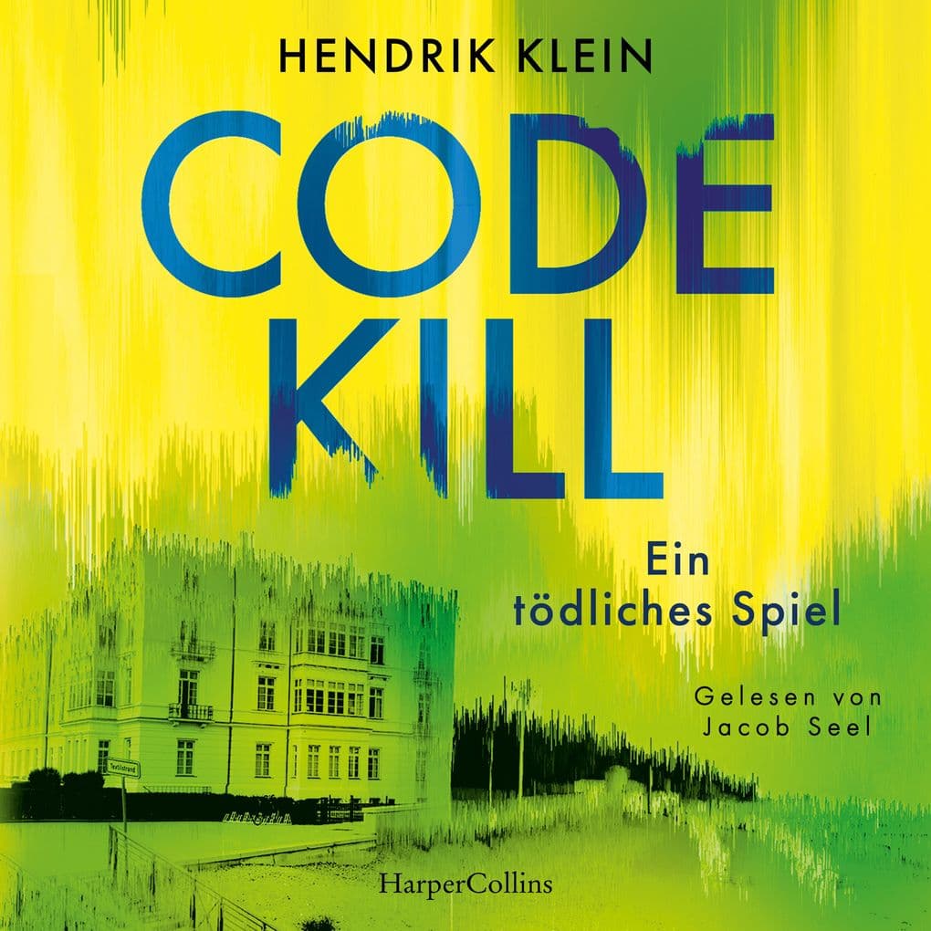 Code Kill Ein tödliches Spiel