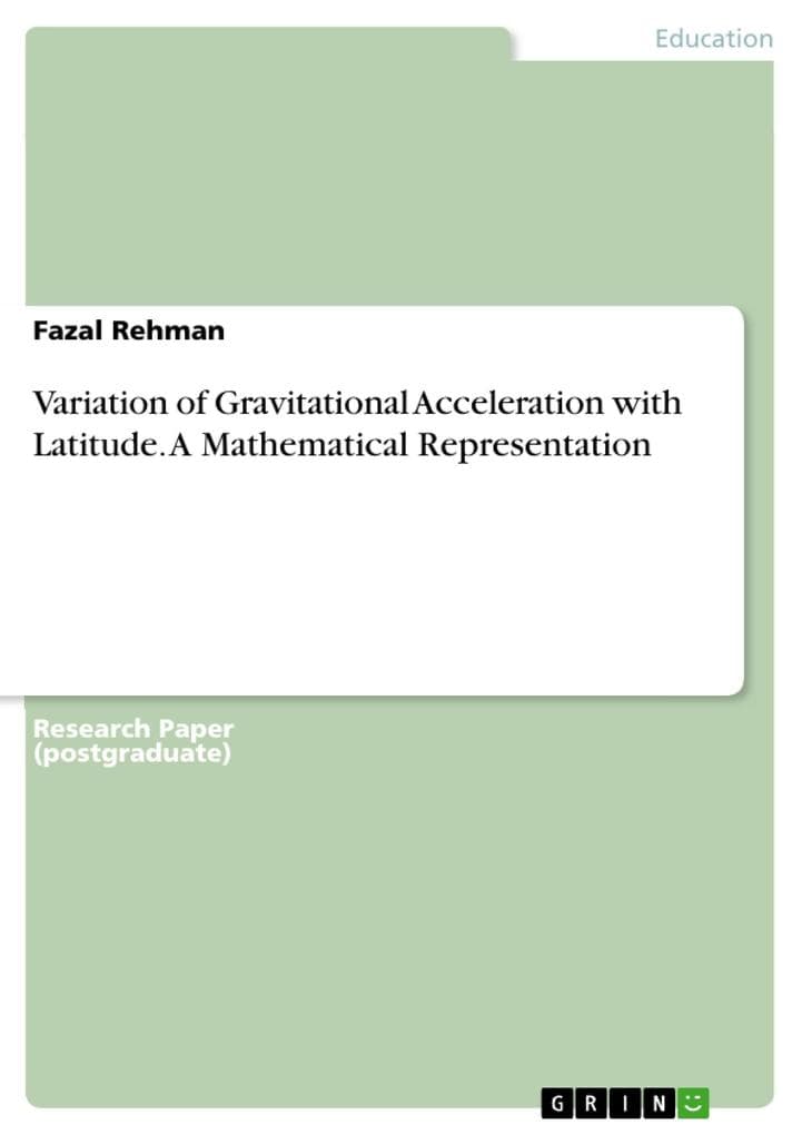 Variation of Gravitational Acceleration with Latitude. A Mathematical Representation