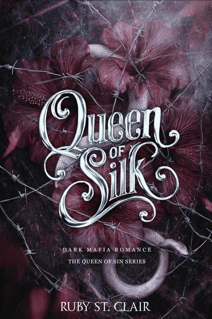 Queen of Silk: Dark Mafia Romance (The Queen of Sin, #1)