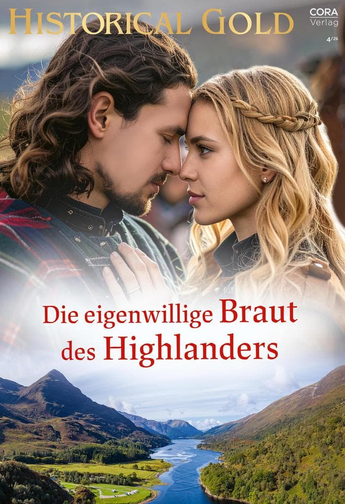 Die eigenwillige Braut des Highlanders
