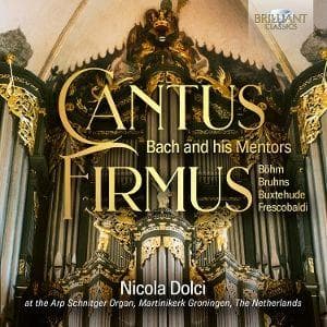 Cantus Firmus:Bach and his Mentors