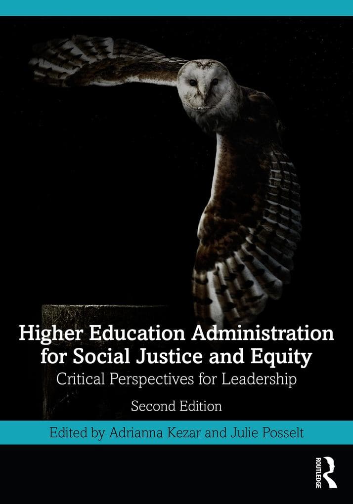 Higher Education Administration for Social Justice and Equity
