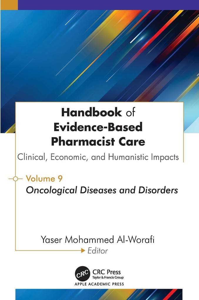 Handbook of Evidence-Based Pharmacist Care: Clinical, Economic, and Humanistic Impacts