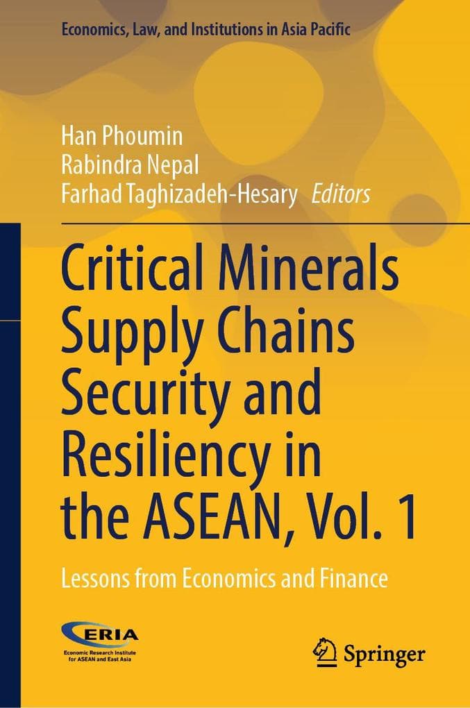 Critical Minerals Supply Chains Security and Resiliency in the ASEAN, Vol. 1