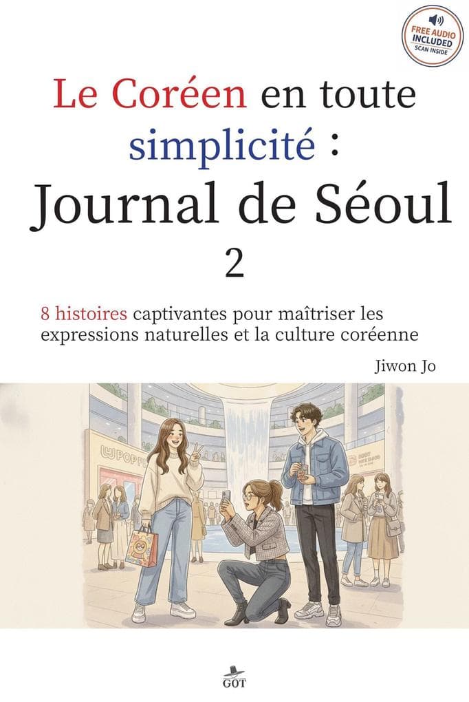 Le Coréen en toute simplicité : Journal de Séoul 2